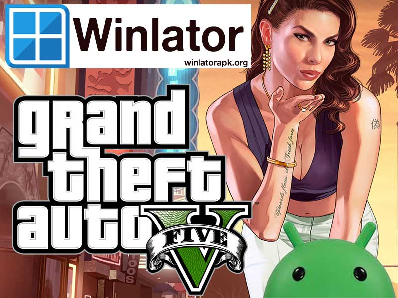 GTA V Winlator Game