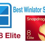 Best Winlator container settings for Snapdragon 8 Elite